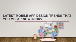 Latest Mobile App Design Trends That You Must-1