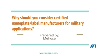 Why should you consider certified nameplate/label manufacturers for military app