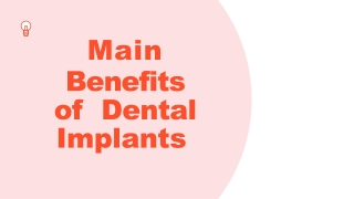 Main Benefits of Dental Implants