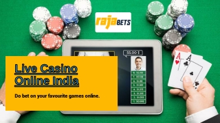 Live Casino Online India - RajaBets