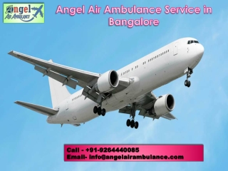 Acquire Angel Air Ambulance Service in Bangalore at Very Low Price