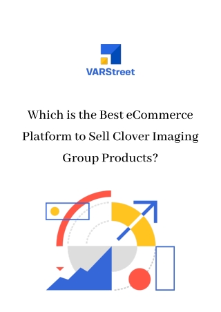 Which is the Best eCommerce Platform to Sell Clover Imaging Group Products