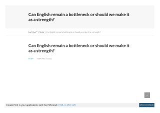 Can English Remain A Bottleneck Or Should We Make it as a Strength