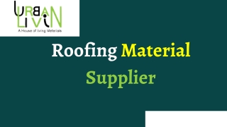 Roofing Material Supplier