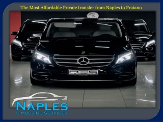 The Most Affordable Private transfer from Naples to Praiano