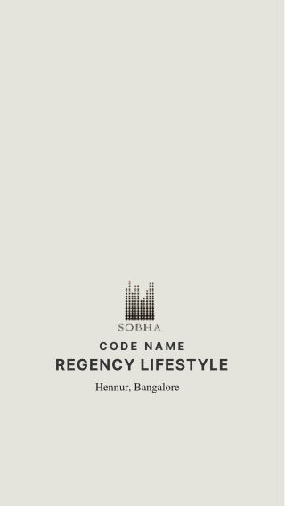Sobha Codename Regency Lifestyle Hennur Bengaluru | E-Brochure