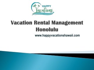 Vacation Rental Management Honolulu - www.happyvacationshawaii.com