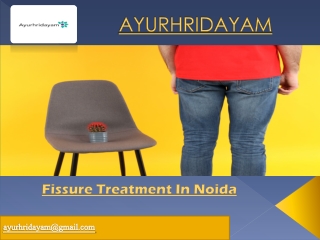 Best Fissure Treatment in Noida through Ayurveda