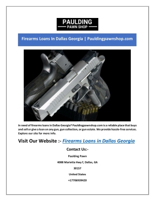 Firearms Loans In Dallas Georgia | Pauldingpawnshop.com