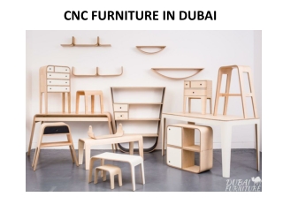 CNC FURNITURE IN DUBAI