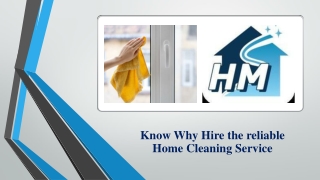 Know Why Hire the reliable Home Cleaning Service (1)