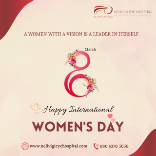 Happy International Women's Day - Best Eye Hospital in Bellandur - Nelivigi Eye