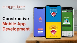 Constructive Mobile App Development