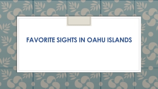 Favorite Sights In Oahu Islands