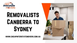 Removalists Canberra to Sydney | Cheap Interstate Movers