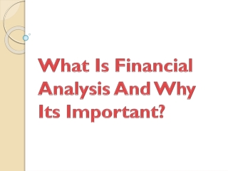 What Is Financial Analysis And Why Its Important?