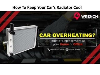 How To Keep Your Car’s Radiator Cool