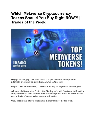 Which Metaverse Cryptocurrency Tokens Should You Buy Right NOW!  Trades of the Week-converted