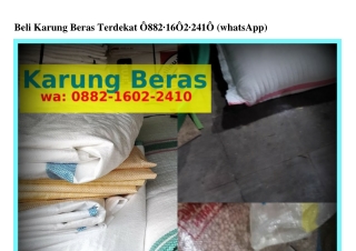 Beli Karung Beras Terdekat Ö88ᒿ~lᏮÖᒿ~ᒿᏎlÖ(whatsApp)