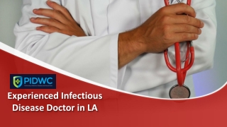 Experienced Infectious Disease Doctor in LA