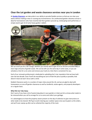 Clear the Lot garden and waste clearance services near you in London