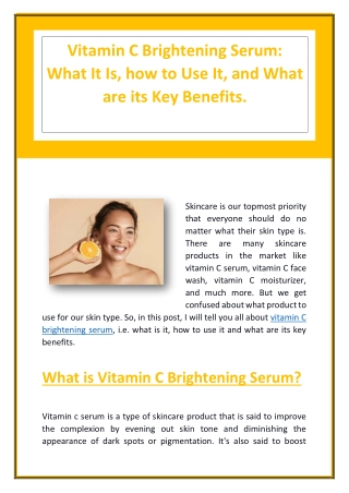 Vitamin C Brightening Serum: What It Is, how to Use It, and What are its Key Ben