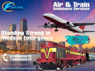 For Rapid Repatriation Consider Falcon Emergency Train Ambulance in Ranchi and Guwahati as Your Mate