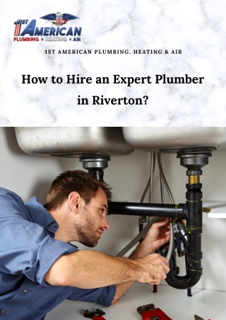 How to Hire an Expert Plumber in Riverton?