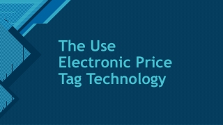 The Use Electronic Price Tag Technology