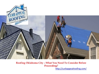 Roofing Oklahoma City – What You Need To Consider Before Proceeding