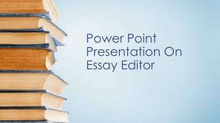 Power Point Presentation On Essay Editor