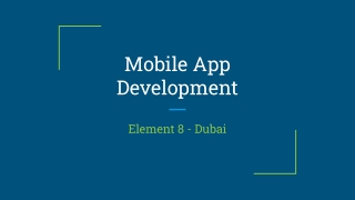 Mobile App Development - Element8