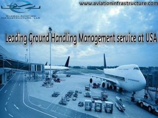 Leading Ground Handling Management service at USA