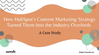 HubSpot's Content Marketing Strategy Case Study - by Narrato