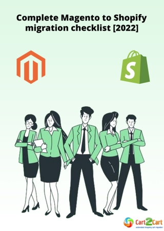 Complete Magento to Shopify migration checklist [2022]