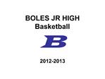 BOLES JR HIGH Basketball B