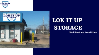 LOK IT UP Offers Storage Units at an Affordable Price