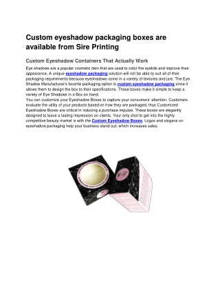 Custom eyeshadow packaging boxes are available from Sire Printing