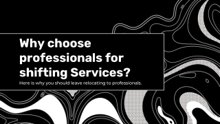 why choose professionals for shifitng services