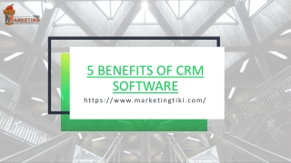 5 Benefits of CRM software