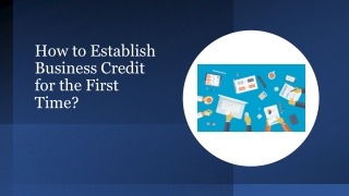 How to Establish Business Credit for the First Time?