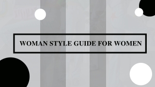 Woman Style Guide For Women