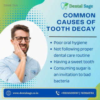 Common causes of Tooth Decay - Best Dental Clinic in Yelahanka - Dental Sage