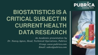Biostatistics is a critical subject in current health data research – Pubrica