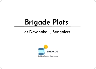 Brigade Plots at Devanahalli Bangalore | Brochure