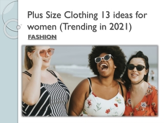 Plus Size Clothing 13 Ideas for Women