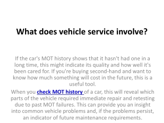 What does vehicle service involve?