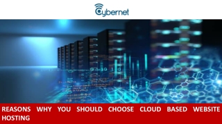 Reasons Why You Should Choose Cloud Based Website Hosting