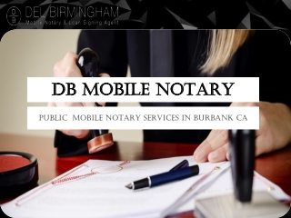 Public Mobile Notary Services In Burbank CA