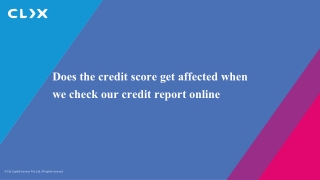 Does the credit score get affected when we check our credit report online